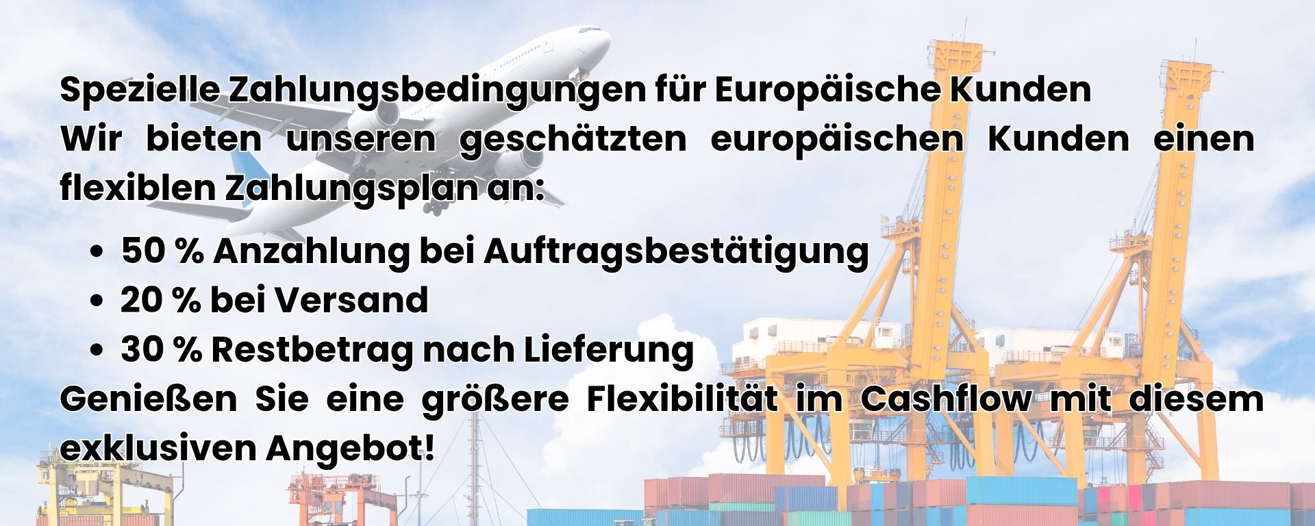 Spezielle Zahlungsbedingungen für Europäische Kunden