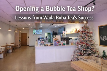 Vous souhaitez ouvrir un salon de bubble tea ? Inspirez-vous du succès de Wada Boba Tea