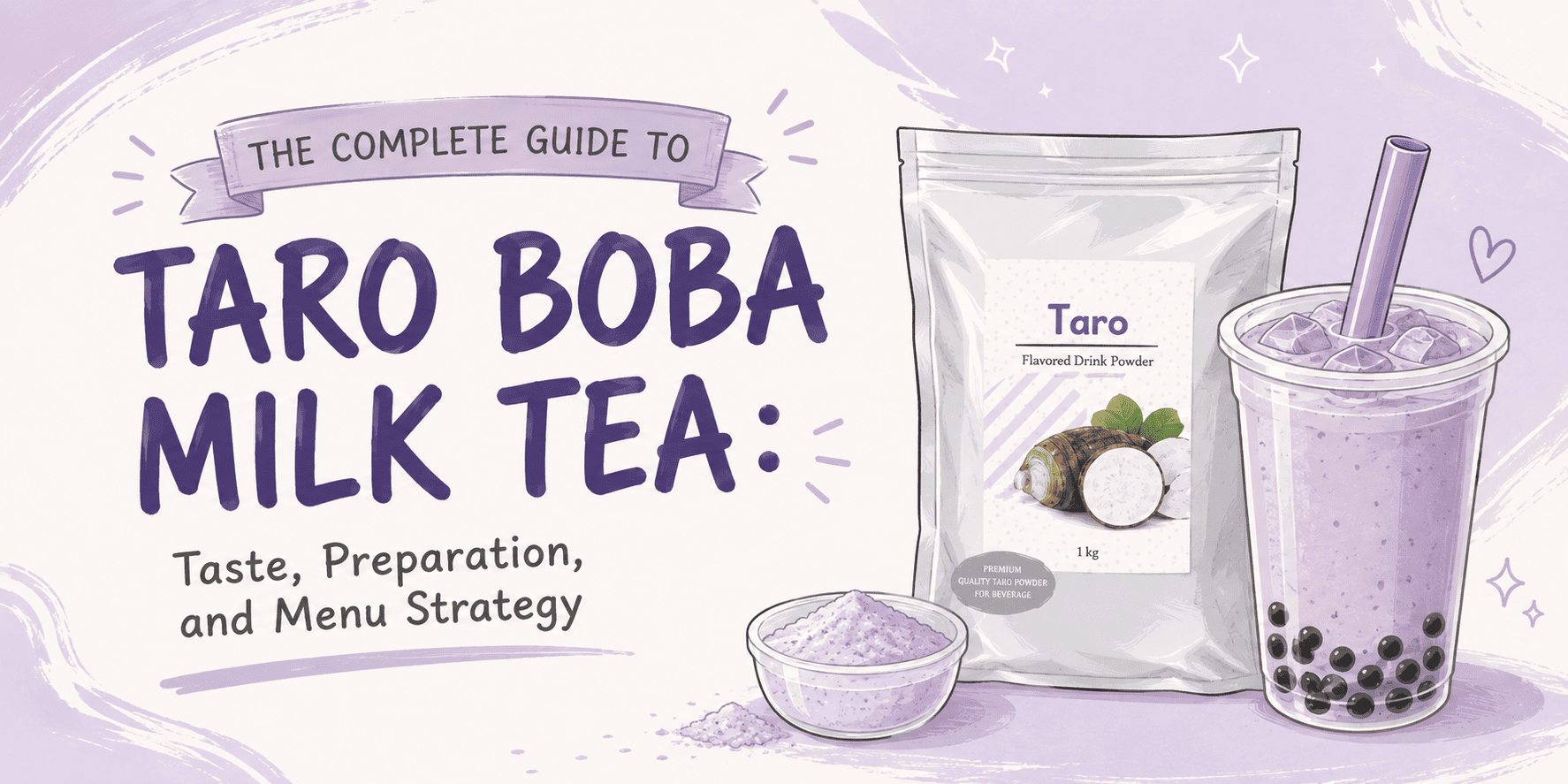 The Complete Guide to Taro Boba Milk Tea Taste, Preparation, and Menu Strategy The Complete Guide to Taro Boba Milk Tea Taste, Preparation, and Menu Strategy